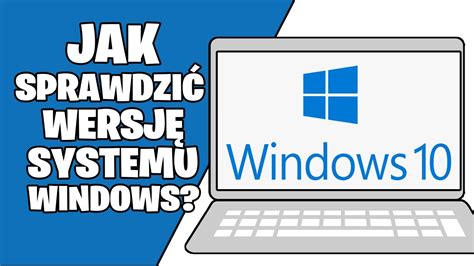 jaki windows 32 czy 64.